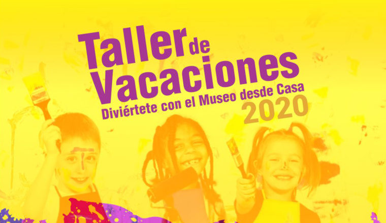 taller de vacaciones 2020